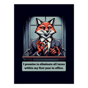 Presidential Fox – Funny Political Satire Animal Poster