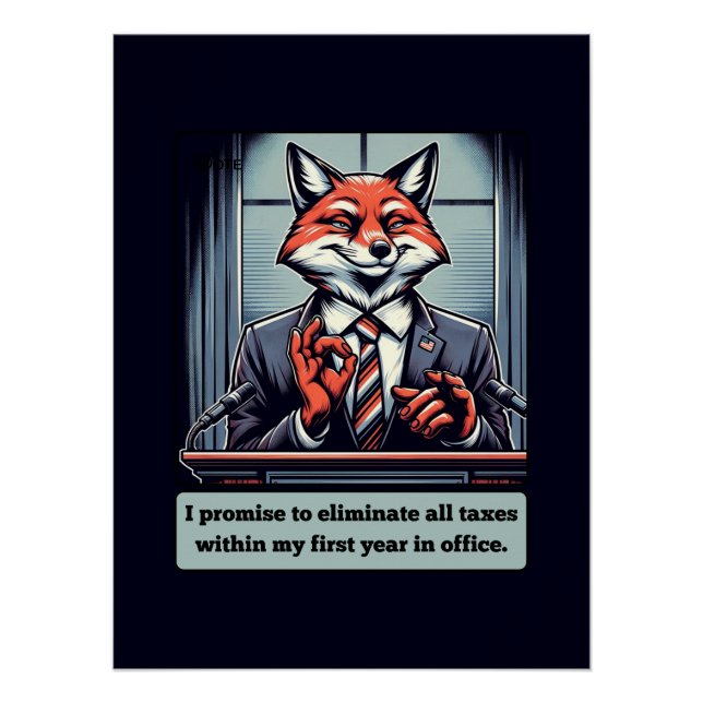 Presidential Fox – Funny Political Satire Animal  Poster (Front)