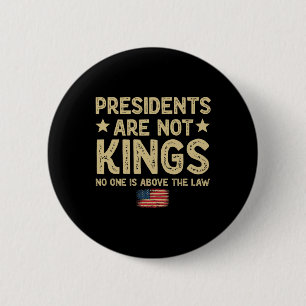 Presidents Are Not Kings Usa Flag No Kings In Amer 6 Cm Round Badge