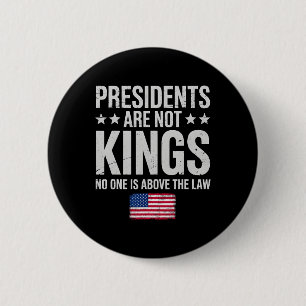 Presidents Are Not Kings Usa Flag No Kings In Amer 6 Cm Round Badge
