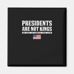 Presidents Are Not Kings USA Flag No Kings In Amer Magnet