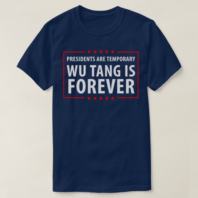 Presidents are temporary Wu is Forever Crewneck Sw T-Shirt (Design Front)
