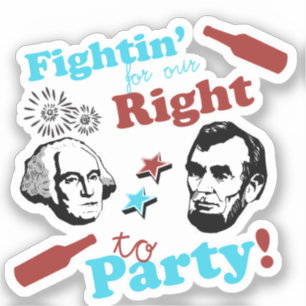 Presidents Fightin' for our Right to Party