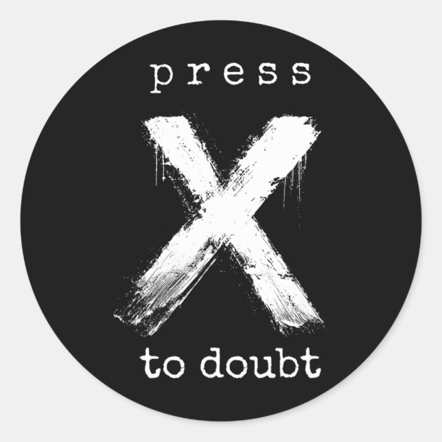 Press X To Doubt Meme  Classic Round Sticker (Front)