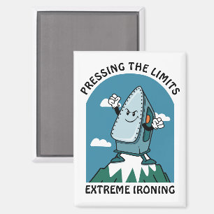 Pressing Limits Extreme Ironing Funny Iron Magnet