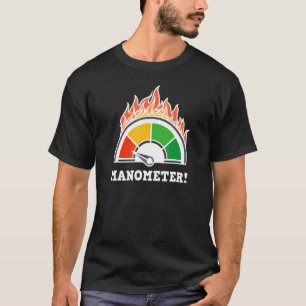 Pressure Gauge With German Text  Handwerker Home I T-Shirt