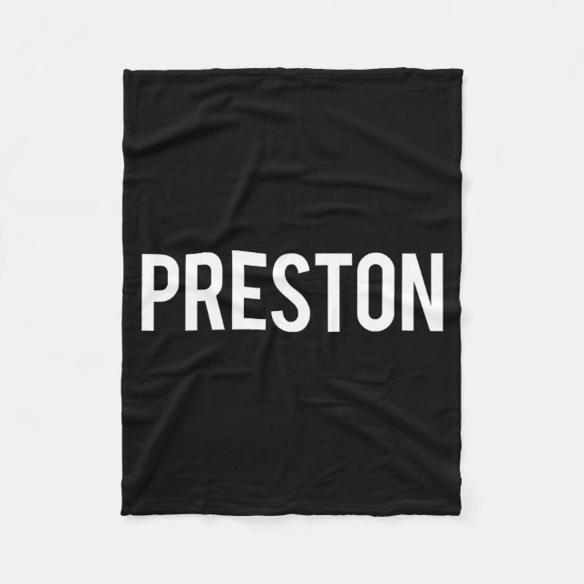 Preston - Cool New Funny Name Fan Gift Tee  Fleece Blanket (Front)