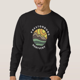 Prestonburg Kentucky KY Mountain Vacation Souvenir Sweatshirt