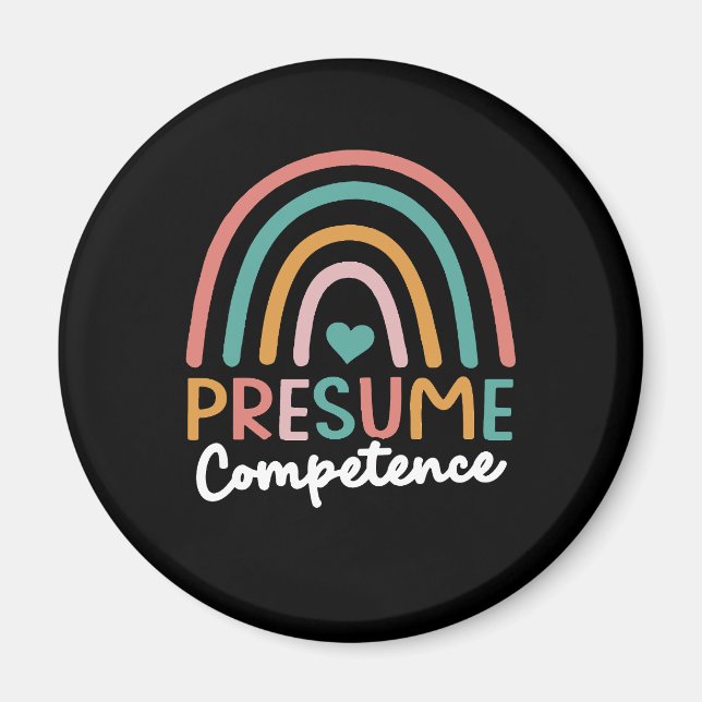 Presume Competence Magnet (Front)