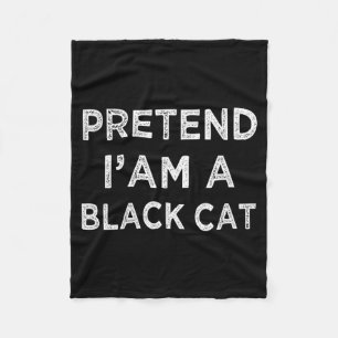 Pretend A Black Cat Funny Lazy Costume Easy Fleece Blanket