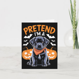 Pretend A Black Labrador Halloween Dog Funny Humou Card