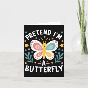 Pretend A Butterfly Funny Lazy Halloween Costume Card
