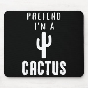 Pretend A Cactus Design Funny Halloween Party Mouse Pad