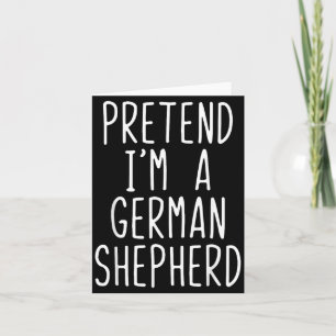 Pretend A German Shepherd Dog Costume Halloween Card