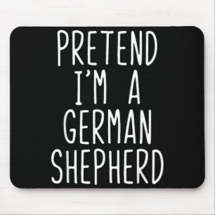 Pretend A German Shepherd Dog Costume Halloween Mouse Pad