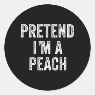 Pretend a Peach Fruit Gift Halloween Shirt Costume Classic Round Sticker