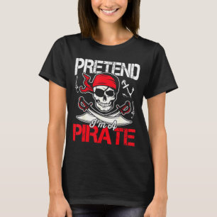 Pretend a pirate costume funny lazy halloween men T-Shirt
