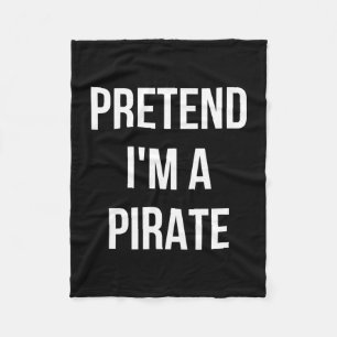 Pretend a pirate shirt costume halloween black fleece blanket