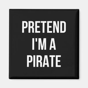 Pretend a pirate shirt costume halloween black magnet