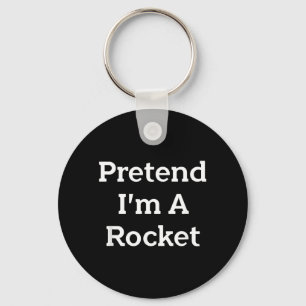 Pretend A Rocket Costume Funny Spaceship Halloween Key Ring