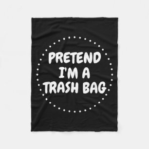 Pretend A Trash Bag Lazy Funny Halloween Costume Fleece Blanket