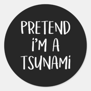 Pretend A Tsunami Costume Funny Geology Halloween Classic Round Sticker