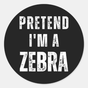 Pretend a Zebra Matching Costume Funny Halloween Classic Round Sticker