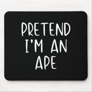 Pretend an Ape Costume Halloween Funny Simple Kid Mouse Pad