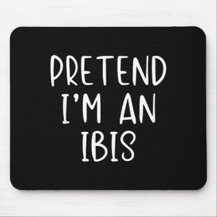 Pretend An Ibis Costume Halloween Funny Simple Kid Mouse Pad
