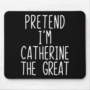 Pretend Catherine The Great Costume Halloween Lazy Mouse Pad