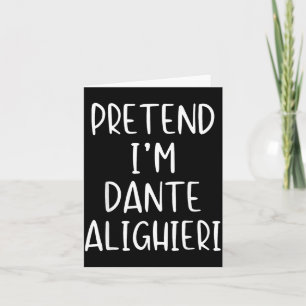 Pretend Dante Alighieri Costume Halloween Funny Card
