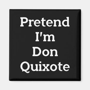 Pretend Don Quixote Costume Funny Halloween Party Magnet
