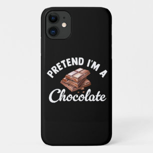Pretend I m A Chocolate Bar iPhone 11 Case