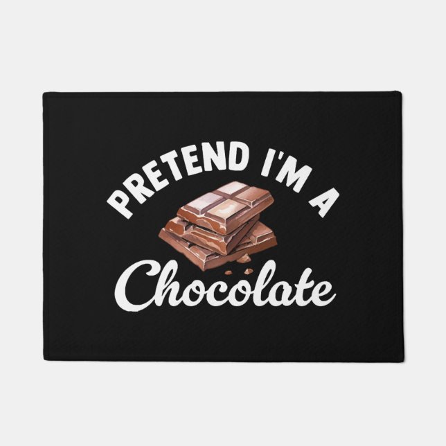 Pretend I m A Chocolate Bar Doormat (Front)