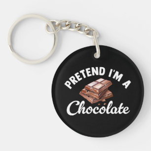 Pretend I m A Chocolate Bar Key Ring