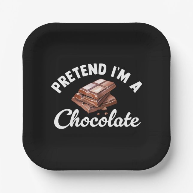 Pretend I m A Chocolate Bar Paper Plate (Front)