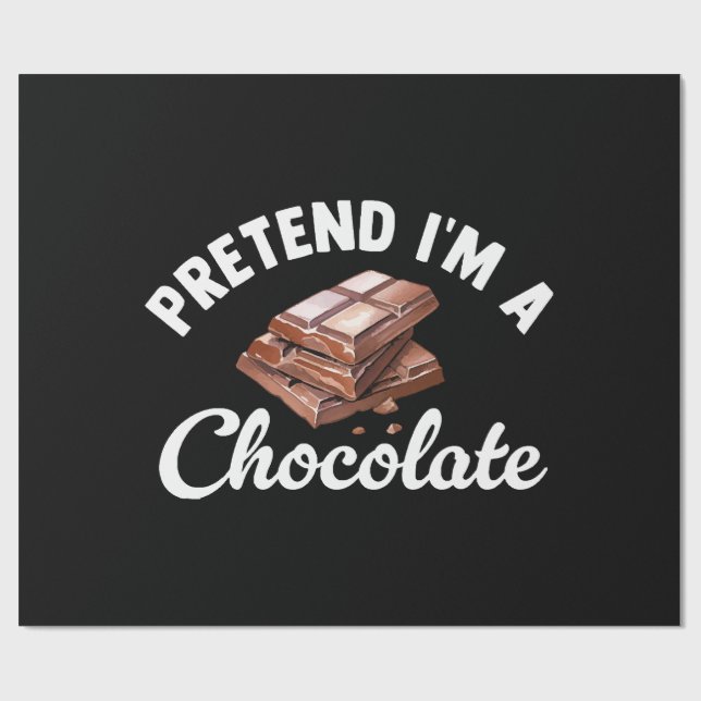 Pretend I m A Chocolate Bar Wrapping Paper (Flat)