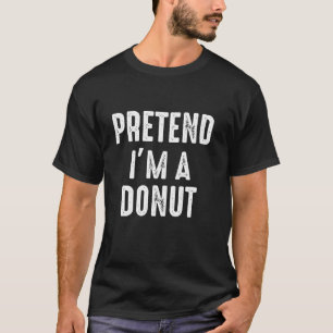 Pretend I m A Doughnut Family Matching Halloween C T-Shirt