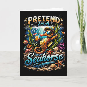 Pretend I’m a Seahorse Holiday Card