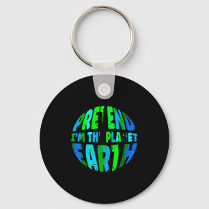 Pretend I M The Earth Funny Lazy Matching Hallowee Key Ring
