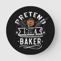 Pretend I'm A Baker Funny Halloween Costume Gift