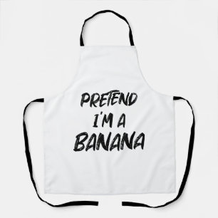 Pretend i'm a banana apron