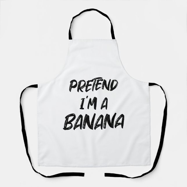 Pretend i'm a banana  apron (Front)