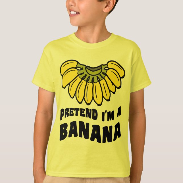 Pretend I'm A Banana lazy Halloween costume T-Shirt (Front)