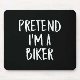 Pretend I'm A Biker Family Funny Halloween Party C Mouse Pad