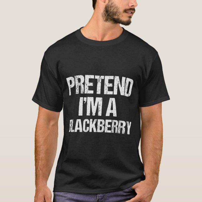 Pretend I'm A Blackberry Funny Lazy Halloween Cost T-Shirt (Front)
