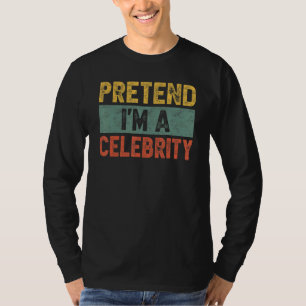 Pretend I'm A Celebrity Last Minute Lazy Halloween T-Shirt