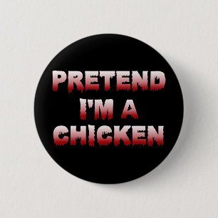 Pretend I'm A Chicken Easy Halloween Costume Lazy 6 Cm Round Badge