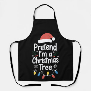Pretend I'm A Christmas Tree Santa Hat Lights Xmas Apron