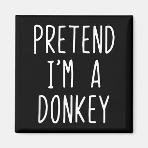 Pretend Im A Costume Halloween Funny Lazy Kids Magnet